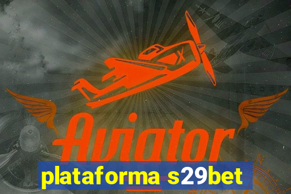 plataforma s29bet